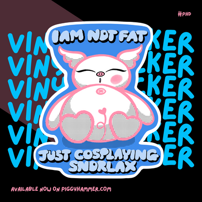 I'm not Fat, just Cosplaying Snorlax